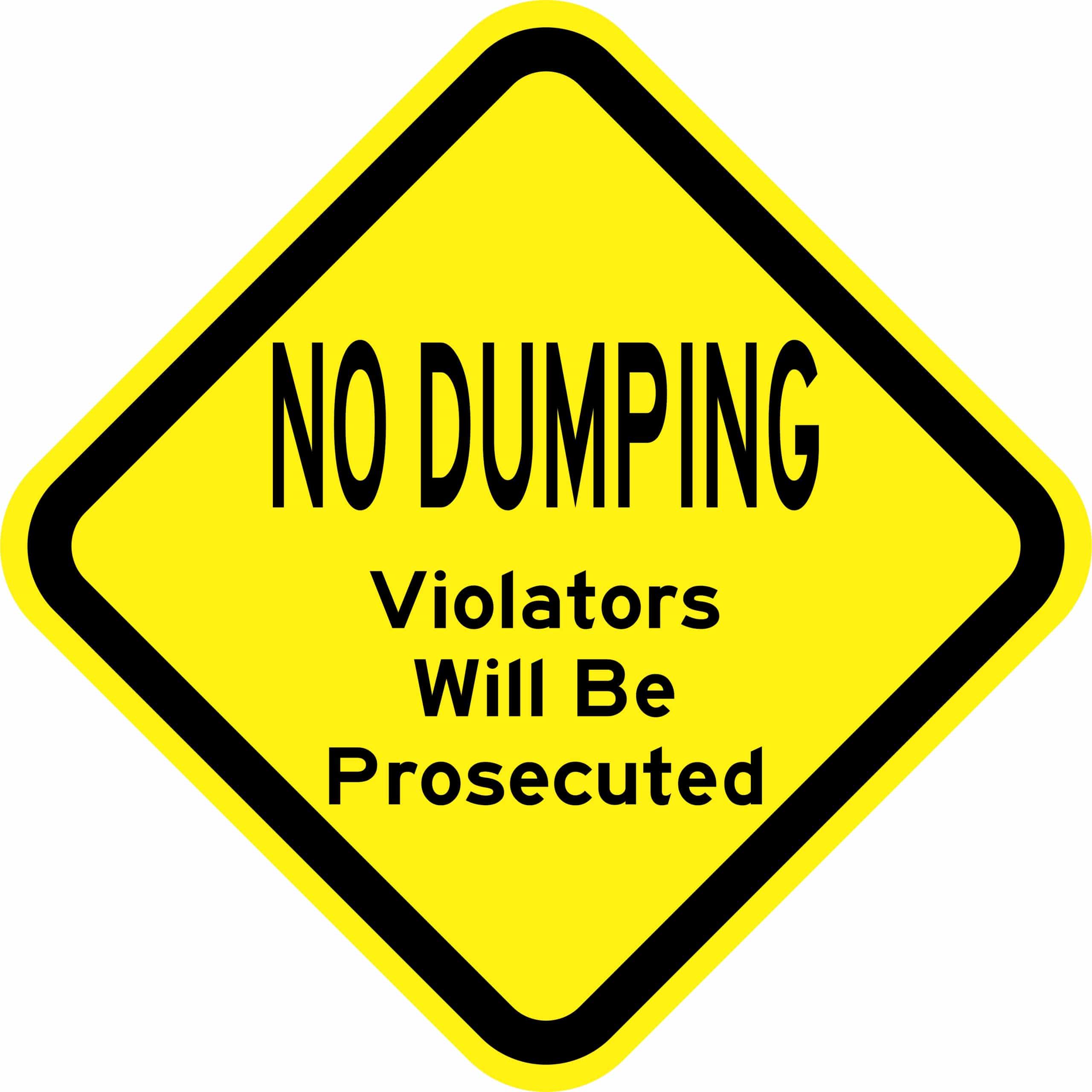 12in x 12in No Dumping Violators Will Be Prosecuted Sticker Vinyl ...