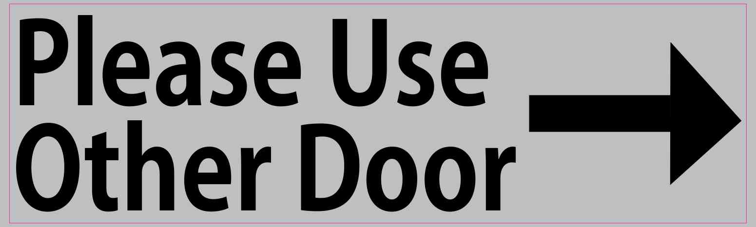 10in x 3in Gray Right Please Use Other Door Magnet Magnetic Sign Magnets