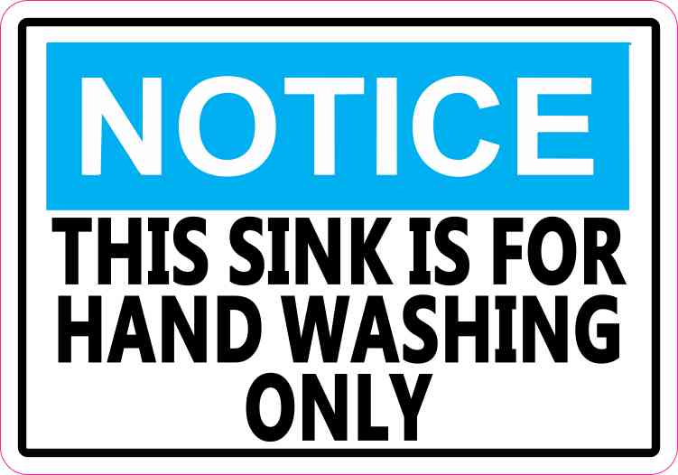 5inx3 5in Notice Hand Washing Only Sticker Vinyl Sink Decal Sign Stickers StickerTalk 