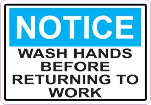 5in x 3.5in Notice Wash Hands Before Returning To Work Sticker Sign Decal