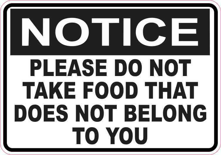 5-x-3-5-notice-please-do-not-take-food-that-does-not-belong-to-you-sticker