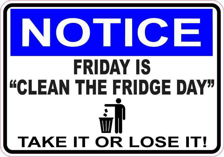 5in x 3.5in Is Clean Fridge Day Magnet Sign