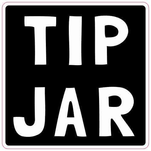 3inx3in-tip-jar-sticker-vinyl-business-tipping-decal-tips-container-label