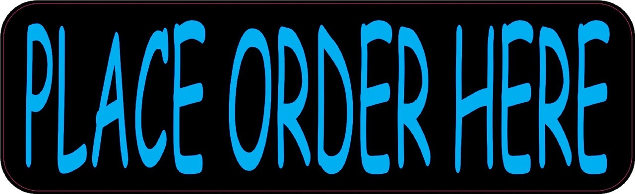 10x3 Black and Blue Place Order Here Sticker Restaurant Concession Stand Sign
