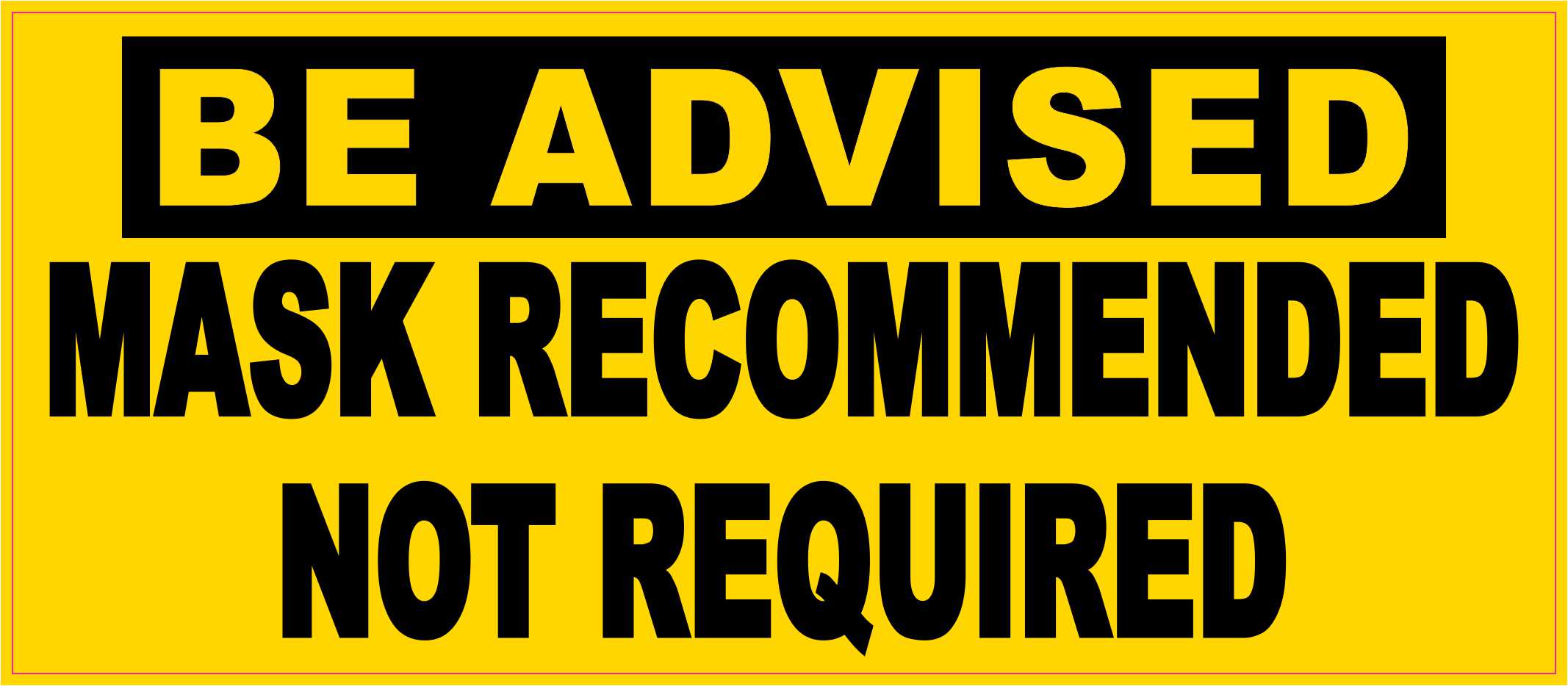 7in-x-3in-mask-recommended-vinyl-sticker-car-truck-vehicle-bumper-decal