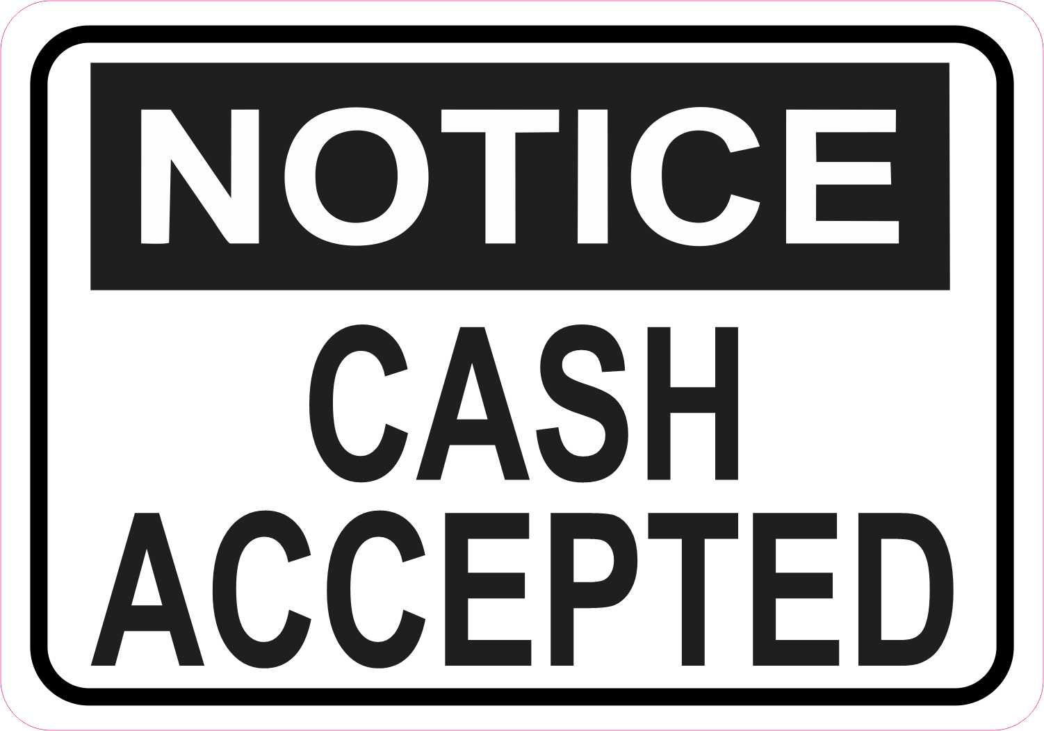 Stickertalk Notice Cash Accepted Vinyl Sticker 5 Inches X 35 Inches 