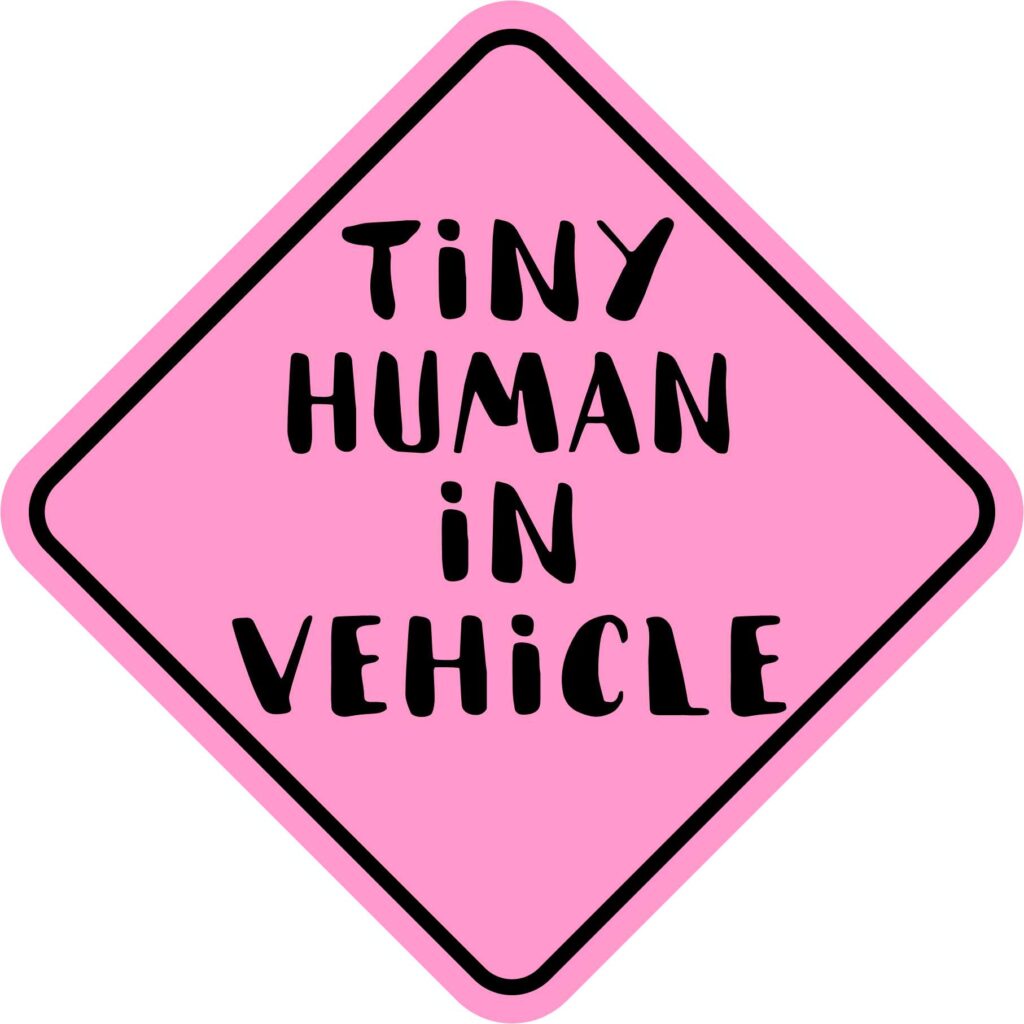 Stickertalk Pink Tiny Human In Vehicle Vinyl Sticker 6 Inches X 6 Inches 